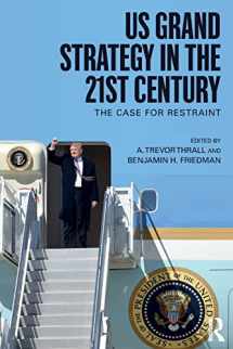 9781138084544-1138084549-US Grand Strategy in the 21st Century (Routledge Global Security Studies)