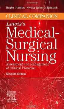 9780323551557-0323551556-Clinical Companion to Lewis's Medical-Surgical Nursing: Assessment and Management of Clinical Problems
