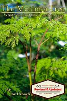 9781530784387-1530784387-The Moringa Tree: What you don't know can HEAL you!
