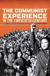 9780195366907-0195366905-The Communist Experience in the Twentieth Century: A Global History through Sources