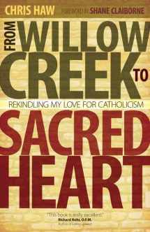 9781594712920-1594712921-From Willow Creek to Sacred Heart