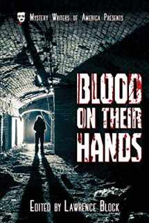 9781986519014-1986519015-Blood on Their Hands (Mystery Writers of America Presents: MWA Classics)
