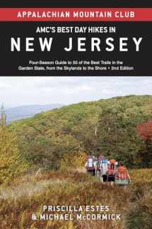 9781628421705-1628421703-AMC's Best Day Hikes in New Jersey: Four-Season Guide to 50 of the Best Trails in the Garden State, from the Skylands to the Shore