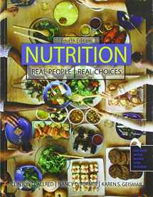 9781524971564-1524971561-Nutrition: Real People, Real Choices