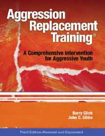 9780878226375-0878226370-Aggression Replacement Training: A Comprehensive Intervention for Aggressive Youth