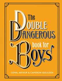 9780062857972-0062857975-The Double Dangerous Book for Boys