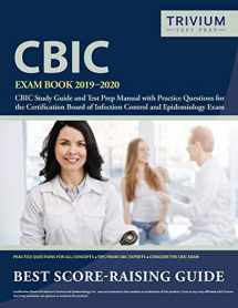 9781635303315-1635303311-CBIC Exam Book 2019-2020: CBIC Study Guide and Test Prep Manual with Practice Questions for the Certification Board of Infection Control and Epidemiology Exam