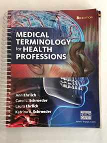 9781305634350-1305634357-Medical Terminology for Health Professions, Spiral bound Version