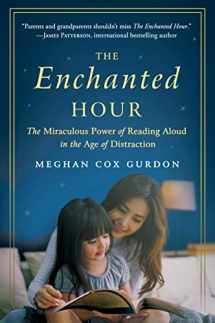 9780062562821-0062562827-The Enchanted Hour: The Miraculous Power of Reading Aloud in the Age of Distraction