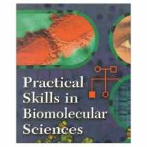 9780582298262-0582298261-Practical Skills in Biomolecular Sciences