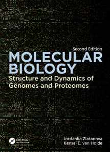 9780367674083-0367674084-Molecular Biology: Structure and Dynamics of Genomes and Proteomes