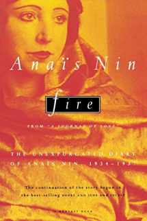 9780156003902-0156003902-Fire: From "A Journal of Love" The Unexpurgated Diary of Anaïs Nin, 1934-1937