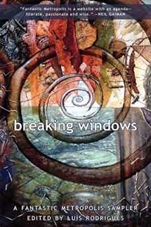 9781894815598-1894815599-Breaking Windows: A Fantastic Metropolis Sampler