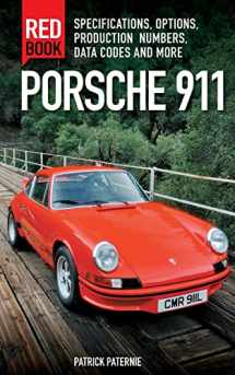9780760347607-0760347603-Porsche 911 Red Book 3rd Edition: Specifications, Options, Production Numbers, Data Codes and More