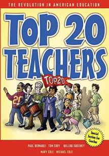 9780974284323-0974284327-Top 20 Teachers: The Revolution in American Education
