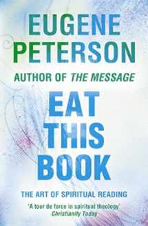 9780340954898-0340954892-Eat This Book: A Conversation in the Art of Spiritual Reading