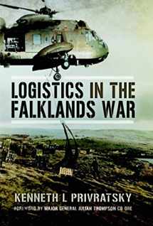 9781473823129-1473823129-Logistics in the Falklands War