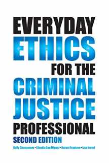 9781611634143-1611634148-Everyday Ethics for the Criminal Justice Professional