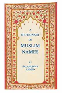 9780814706756-0814706754-The Dictionary of Muslim Names