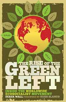 9780745330365-0745330363-The Rise of the Green Left: Inside the Worldwide Ecosocialist Movement