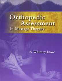 9780966119633-0966119630-Orthopedic Assessment in Massage Therapy