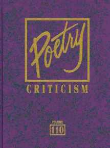 9781414459875-1414459874-Poetry Criticism: Excerpts from Criticism of the Works of the Most Significant and Widely Studied Poets of World Literature (Poetry Criticism, 110)