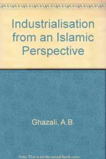 9789839986341-9839986341-Industrialisation from an Islamic perspective: International conference proceedings