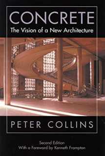 9780773525641-0773525645-Concrete: The Vision of a New Architecture, Second Edition