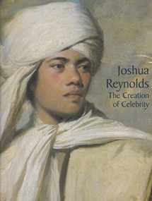 9781854375643-1854375644-Joshua Reynolds: The Creation of Celebrity