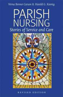 9781599473482-1599473488-Parish Nursing - 2011 Edition: Stories of Service and Care