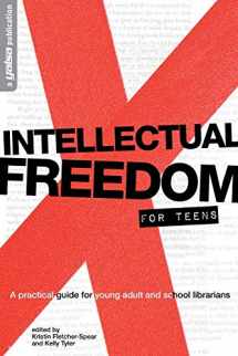 9780838912003-0838912001-Intellectual Freedom for Teens: A Practical Guide for Young Adult & School Librarians