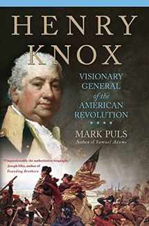 9780230623880-0230623883-Henry Knox: Visionary General of the American Revolution