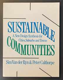 9780871566294-087156629X-Sustainable Communities - A New Design Synthesis for Cities, Suburbs and Towns