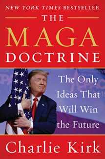 9780062974686-0062974688-The MAGA Doctrine: The Only Ideas That Will Win the Future