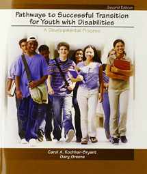 9780132050869-0132050862-Pathways to Successful Transition for Youth with Disabilities: A Developmental Process