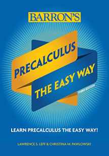 9781438012698-1438012691-Precalculus: The Easy Way (Barron's Easy Way)