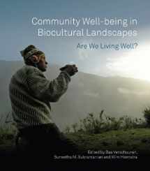 9781853398384-1853398381-Community Well-being in Biocultural Landscapes: Are we living well?