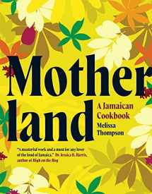 9781623718015-1623718015-Motherland: A Jamaican Cookbook