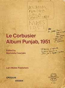 9783037787069-3037787066-Le Corbusier: Album Punjab, 1951