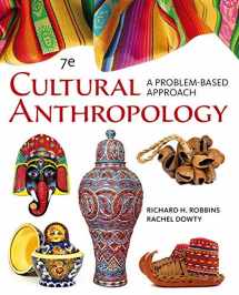 9781305645790-1305645790-Cengage Advantage Books: Cultural Anthropology: A Problem-Based Approach