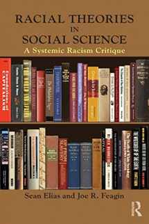 9781138645226-1138645222-Racial Theories in Social Science (New Critical Viewpoints on Society)