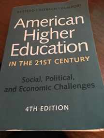 9781421419909-1421419904-American Higher Education in the Twenty-First Century: Social, Political, and Economic Challenges