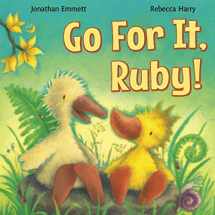 9781540783660-1540783669-Go For It, Ruby! (Ruby the Duckling)