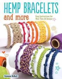 9781497200579-1497200571-Hemp Bracelets and More: Easy Instructions for More Than 20 Designs (Design Originals) Step-by-Step Instructions for Knotting and Braiding to Create Stylish Handmade Jewelry with Natural Hemp Cord