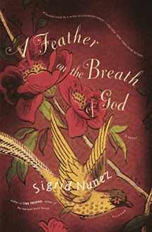9780312422738-0312422733-A Feather on the Breath of God: A Novel