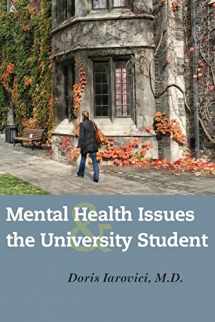 9781421412382-1421412381-Mental Health Issues and the University Student