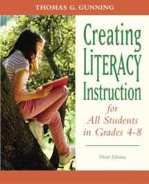 9780132317443-0132317443-Creating Literacy Instruction for All Students in Grades 4 to 8 (3rd Edition) (Books by Tom Gunning)