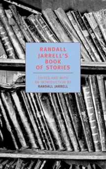 9781590170052-1590170059-Randall Jarrell's Book of Stories (New York Review Books Classics)