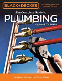 9780760362815-0760362815-Black & Decker The Complete Guide to Plumbing Updated 7th Edition: Completely Updated to Current Codes (Black & Decker Complete Guide)