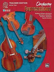 9780757920592-0757920594-Orchestra Expressions (Teacher Edition) Vol. 1 - Book Two